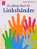Cover: Das kleine Buch f&uuml;r Linksh&auml;nder - Heyne