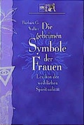 Cover: Die geheimen Symbole der Frauen - Heyne
