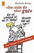 Cover: Das steht dir aber gut - Heyne
