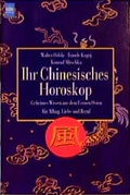 Cover: Ihr Chinesisches Horoskop - Heyne