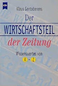 Cover: Der Wirtschaftsteil der Zeitung - Heyne