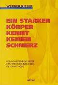 Cover: Ein starker K&ouml;rper kennt keinen Schmerz - Heyne