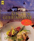 Cover: Erlesene K&uuml;chengeheimnisse aus dem Schlosshotel Orth - Heyne