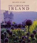 Cover: Die G&auml;rten von Irland - Heyne