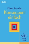 Cover: Konsequent einfach - Heyne