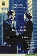 Cover: Die Schule der Kommunikation - Heyne