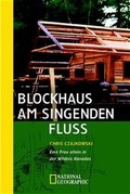 Cover: Blockhaus am singenden Fluss - Goldmann