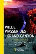 Cover: Wilde Wasser des Grand Canyon - Goldmann