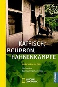 Cover: Katfisch, Bourbon, Hahnenk&auml;mpfe - Goldmann