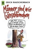 Cover: M&auml;nner sind wie G&auml;nsebl&uuml;mchen - Heyne