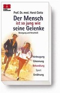Cover: Der Mensch ist so jung wie seine Gelenke - Heyne