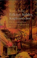 Cover: Falkner, K&ouml;hler, Kupferstecher - Goldmann