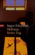 Cover: Helenas freier Tag - Goldmann
