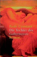 Cover: Die Tochter des Gobernators - Goldmann