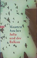 Cover: Julia und der Balkon - Goldmann