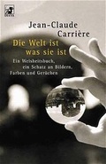 Cover: Die Welt ist, was sie ist - Heyne