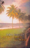 Cover: Das Gl&uuml;ck jenseits des Meeres - Heyne