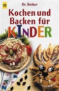 Cover: Kochen und Backen f&uuml;r Kinder - Heyne