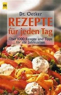 Cover: Rezepte f&uuml;r jeden Tag - Heyne