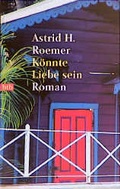 Cover: K&ouml;nnte Liebe sein - Goldmann