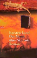 Cover: Der Mond &uuml;ber St. Croix - Goldmann