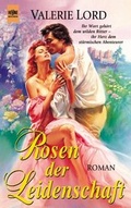 Cover: Rosen der Leidenschaft - Heyne