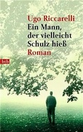 Cover: Ein Mann, der vielleicht Schulz hiess - Goldmann