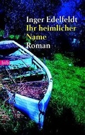 Cover: Ihr heimlicher Name - Goldmann