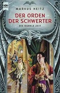 Cover: Der Orden der Schwerter - Heyne