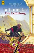 Cover: Die Erf&uuml;llung - Das Schwert der Zeit - Heyne