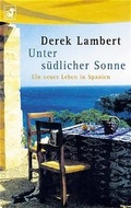 Cover: Unter s&uuml;dlicher Sonne - Heyne