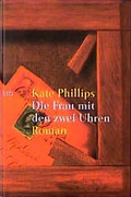 Cover: Die Frau mit den zwei Uhren - Goldmann