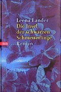 Cover: Die Insel der schwarzen Schmetterlinge - Goldmann