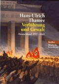 Cover: Deutsche Geschichte / Verf&uuml;hrung und Gewalt - Goldmann