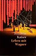 Cover: Leben mit Wagner - Goldmann