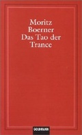 Cover: Das Tao der Trance - Goldmann