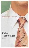 Cover: Kalbs Schweigen - Heyne