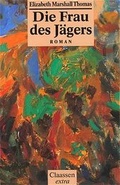 Cover: Die Frau des J&auml;gers - Claassen