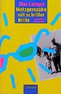 Cover: Metzgerssohn mit schriller Brille und andere Geschichten - Claassen