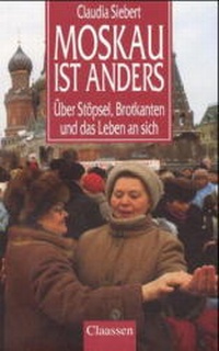 Enlarge image Cover: Moskau ist anders - Claassen