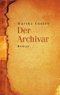 Cover: Der Archivar - Claassen