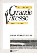 Cover: Le fran&ccedil;ais &agrave; grande vitesse - Parlons affaires - Langenscheidt-Hachette