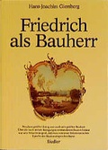 Cover: Friedrich als Bauherr - Bassermann