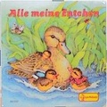 Cover: Alle meine Entchen - Egmont Verlagsgesellschaft