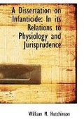 Cover: A Dissertation on Infanticide - BiblioLife