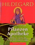 Cover: Hildegard Pflanzenapotheke - Pattloch