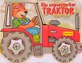 Cover: Ein superstarker Traktor - Egmont Verlagsgesellschaft