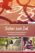 Cover: Sicher zum Ziel - Verlag Heinrich Vogel ein Imprint von TECVIA