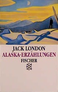 Cover: Alaska-Erz&auml;hlungen - Fischer Taschenbuch