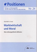 Cover: Marktwirtschaft und Moral - IW Medien
